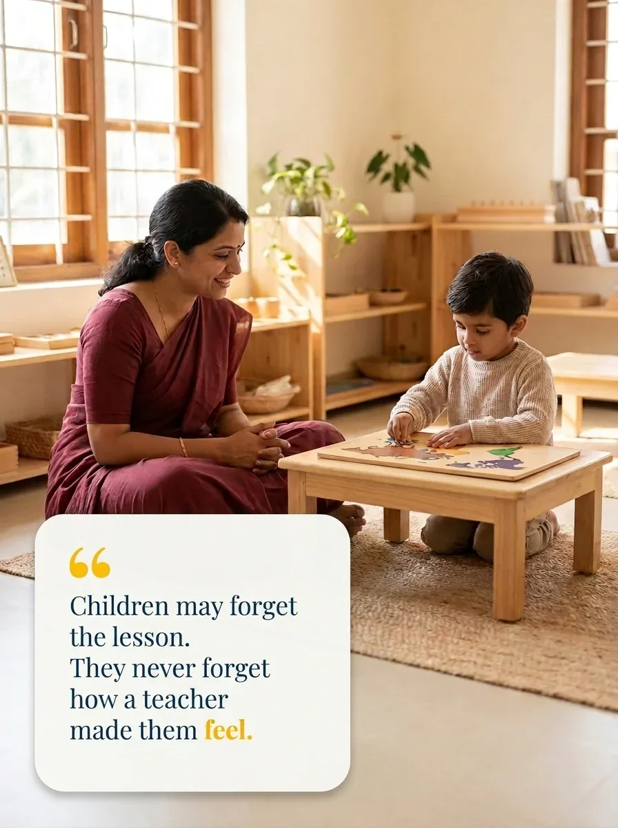 A Montessori guide smiling as she observes a young boy working with a puzzle at a low wooden table, with a pull-quote reading: Children may forget the lesson. They never forget how a teacher made them feel.